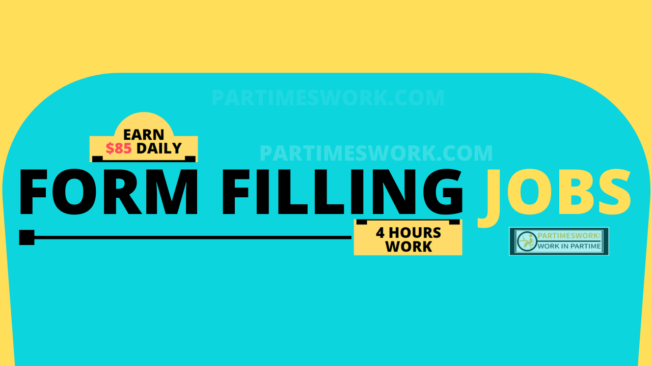 Form Filling Jobs
