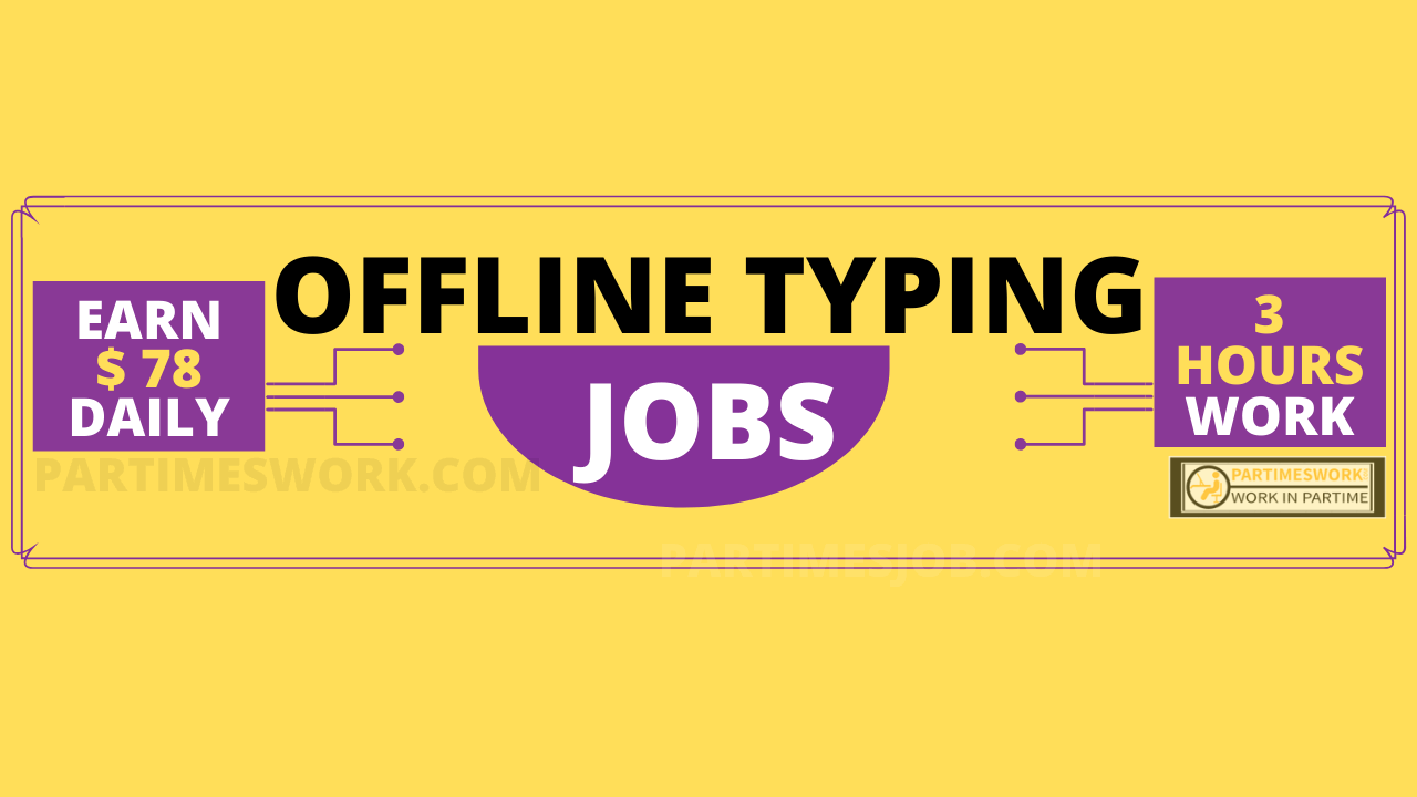 Offline Typing Jobs